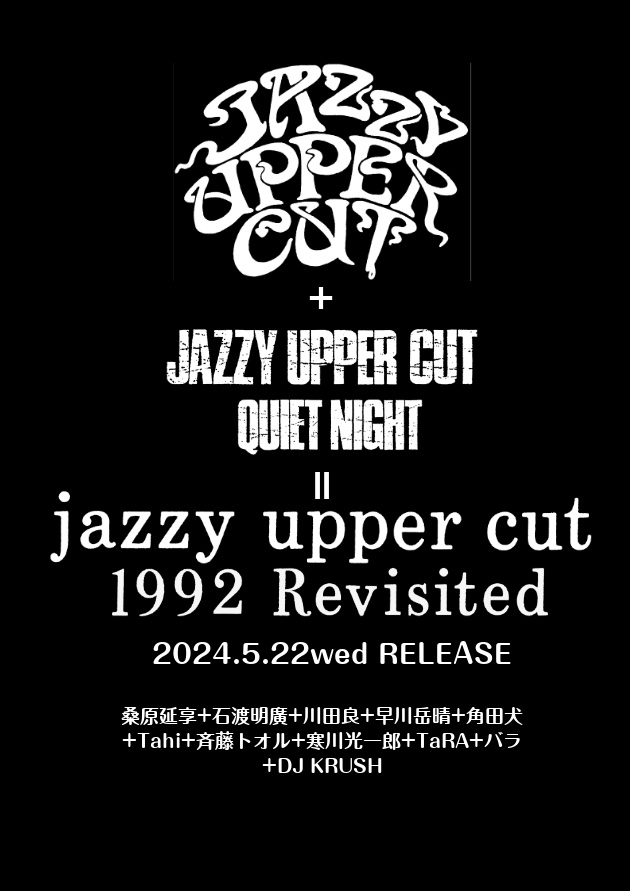 「JAZZY UPPER CUT復刻CDリリース記念LIVE」 @ 新宿LOFT